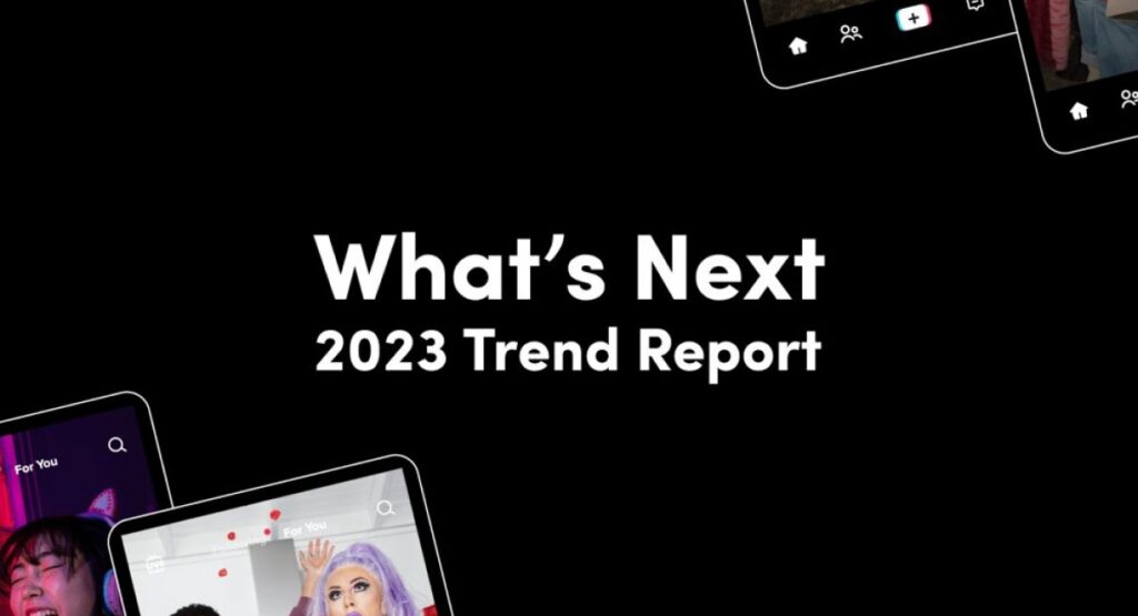 Tiktok What's Next 2023